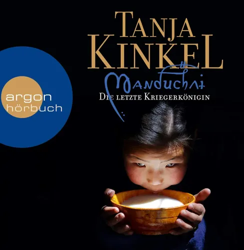 Manduchai Kriegerkönigin Hörbuch Tanja Kinkel Historischer Roman - ARGON HÖRBUCH - Modalova
