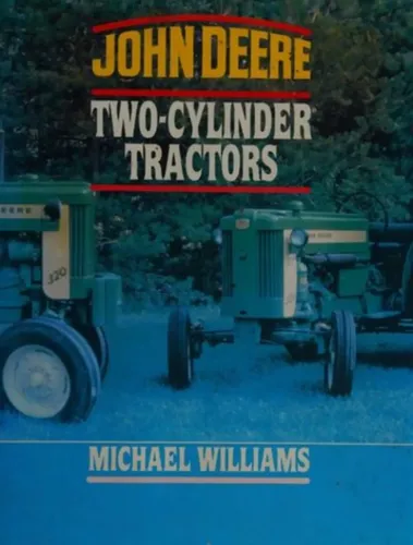Two-Cylinder Tractors von Michael Williams - Technik & Geschichte - JOHN DEERE - Modalova