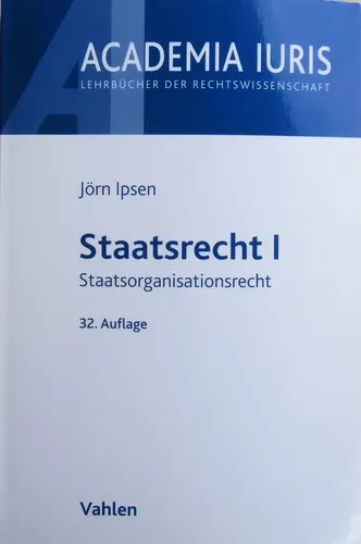 Staatsrecht I Staatsorganisationsrecht Jörn Ipsen 32. Auflage Weiß - VAHLEN FRANZ GMBH - Modalova