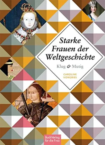 Starke Frauen der Weltgeschichte - Caroline Vongries, Hardcover - Stuffle - Modalova
