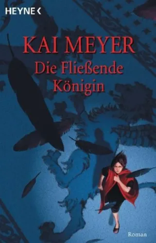 Kai Meyer - Die Fließende Königin, Fantasy, Magisches Venedig - HEYNE - Modalova