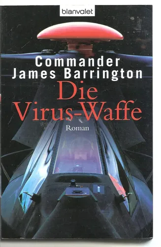Die Virus-Waffe Roman, Commander James Barrington, Taschenbuch - BLANVALET - Modalova