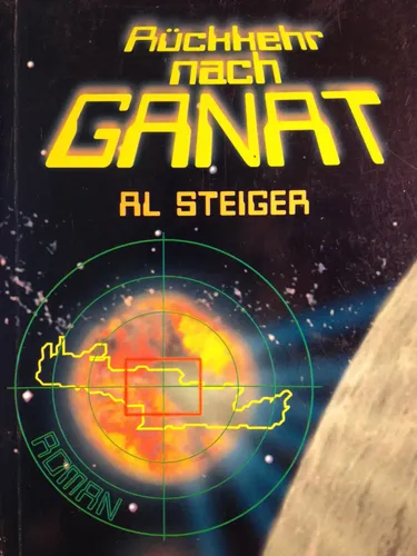 Rückkehr nach Ganat - Al Steiger - Sci-Fi Taschenbuch - Stuffle - Modalova