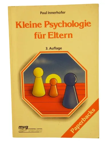 Kleine Psychologie für Eltern - Paul Innerhofer, Taschenbuch, mvg - MVG VERLAG - Modalova