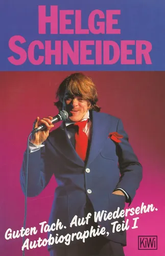 Helge Schneider Autobiographie 'Guten Tach. Auf Wiedersehn.' Taschenbuch - KIWI - Modalova