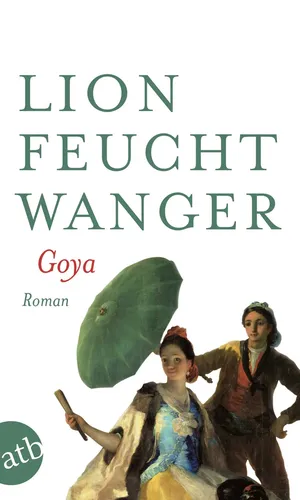 Buch Goya Roman von Lion Feuchtwanger - ATB - Modalova