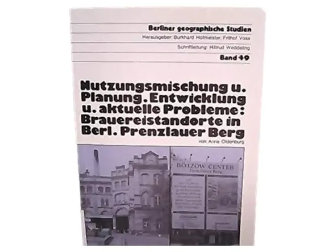 Brauereistandorte Berlin Prenzlauer Berg - Anna Oldenburg, Taschenbuch - BERLINER GEOGRAPHISCHE STUDIEN - Modalova