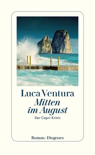 Mitten im August: Der Capri-Krimi Taschenbuch - DIOGENES VERLAG AG - Modalova