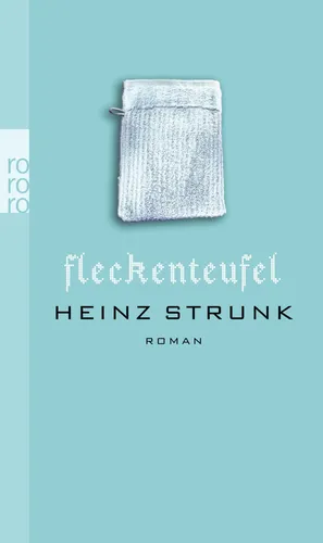 Heinz Strunk Fleckenteufel Roman Taschenbuch Silber - ROWOHLT - Modalova