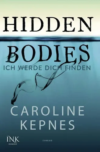 Hidden Bodies - Caroline Kepnes, Roman, Silber, , Joe Goldberg - INK - Modalova