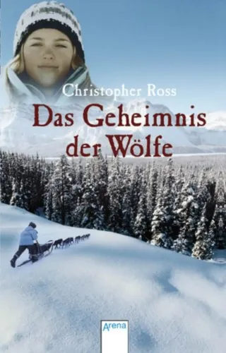 Das Geheimnis der Wölfe - Christopher Ross - Taschenbuch - Abenteuer - ARENA - Modalova