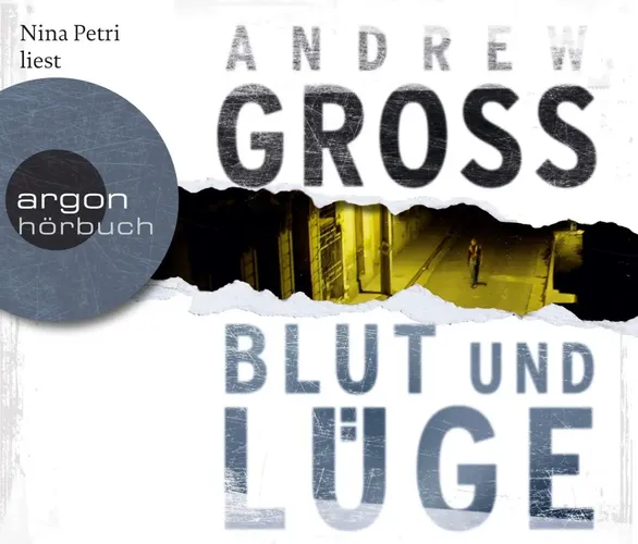Blut und Lüge - Andrew Gross, Thriller, , Nina Petri - ARGON HÖRBUCH - Modalova