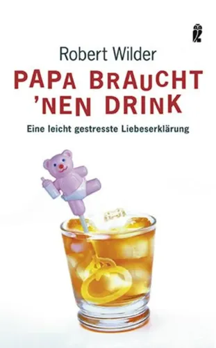 Robert Wilder Buch Papa braucht nen Drink Taschenbuch Humor - Stuffle - Modalova