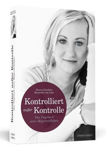 Kontrolliert außer Kontrolle - Magersucht Biografie Taschenbuch - SCHWARZKOPF & SCHWARZKOPF - Modalova