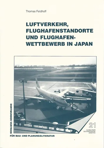 Luftverkehr Flughafen Japan Feldhoff Taschenbuch Wissenschaft - DORTMUNDER VERTRIEB FÜR BAU- UND PLANUNGSLITERATUR - Modalova