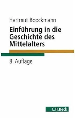 Einführung Geschichte Mittelalters, Hartmut Boockmann, 8. Auflage, Beck - BECK C. H. - Modalova