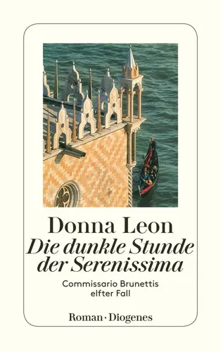 Die dunkle Stunde der Serenissima Commissario Brunettis elfter Fall Donna Leon - Stuffle - Modalova
