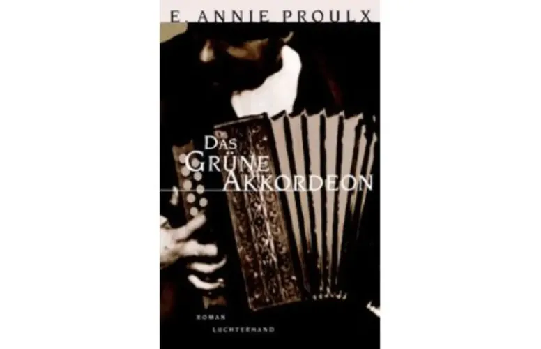 Das grüne Akkordeon, Annie Proulx, Hardcover, Historischer Roman - LUCHTERHAND LITERATURVERLAG - Modalova