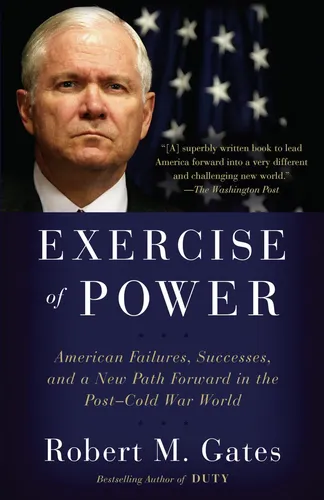 Exercise of Power - Robert M. Gates, Taschenbuch, Politik, Schwarz - VINTAGE BOOKS - Modalova