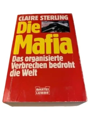 Die Mafia - Organisiertes Verbrechen bedroht Welt - Claire Sterling - Stuffle - Modalova