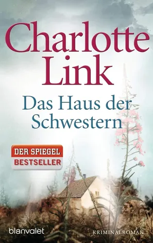 Charlotte Link - Das Haus der Schwestern Kriminalroman Bestseller - Stuffle - Modalova