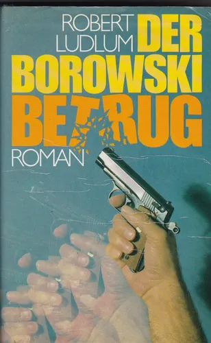 Der Borowski-Betrug - Robert Ludlum - Hardcover - Thriller - PAWLAK - Modalova