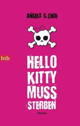 Hello Kitty muss sterben - Angela S. Choi - Taschenbuch - Roman - BTB - Modalova