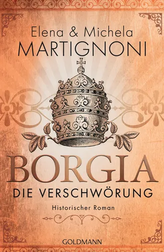 Borgia - Die Verschwörung, Elena Martignoni, Historienroman - Stuffle - Modalova