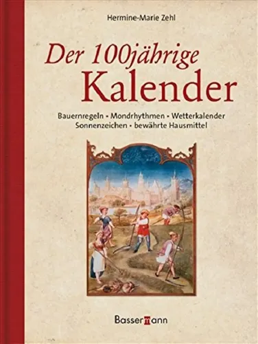 Jähriger Kalender - Hermine-Marie Zehl, Hardcover, Wetter, Natur - Stuffle - Modalova