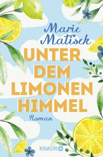 Unter dem Limonenhimmel: Roman von Marie Matisek - KNAUR TASCHENBUCH - Modalova