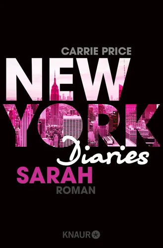 New York Diaries – Sarah Roman von Carrie Price, Liebe & Musik - KNAUR - Modalova
