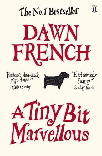 Dawn French A Tiny Bit Marvellous - Bestseller Familiengeschichte Buch - PENGUIN BOOKS - Modalova