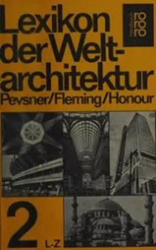 Lexikon Weltarchitektur Band 2 L-Z Pevsner/Fleming/Honour - ROWOHLT TASCHENBUCH - Modalova