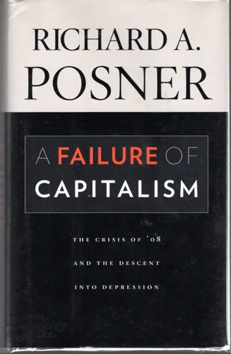 A Failure of Capitalism Crisis '08, Richard Posner, Hardcover, Englisch - HARVARD UNIVERSITY PRESS - Modalova