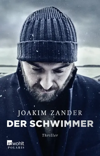 Der Schwimmer - Joakim Zander Thriller - ROWOHLT POLARIS - Modalova