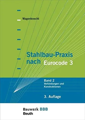 Stahlbau-Praxis Eurocode 3 Band 2 Taschenbuch Wagenknecht Bauwerk Gut - Stuffle - Modalova