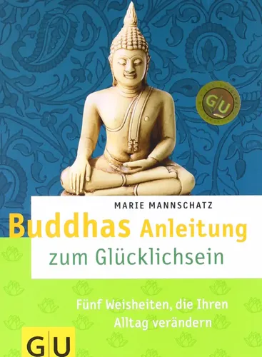 Buddhas Anleitung zum Glücklichsein - Marie Mannschatz Gelb - GRÄFE UND UNZER - Modalova