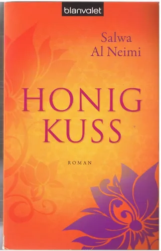 Honigkuss von Salwa Al Neimi, Taschenbuch, Roman, Erotik - BLANVALET - Modalova