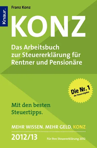 Steuererklärung Arbeitsbuch Rentner Pensionäre 2012/13 Grün - KONZ - Modalova