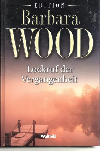 Barbara Wood - Lockruf der Vergangenheit - Hardcover Buch - Stuffle - Modalova