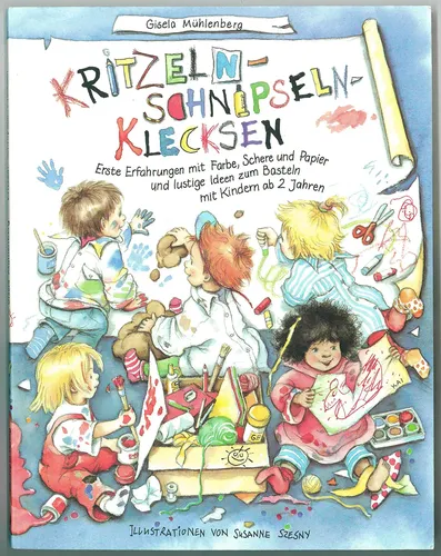 Bastelbuch 'Kritzeln-Schnipseln-Klecksen' - Gisela Mühlenberg - ÖKOTOPIA - Modalova
