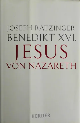 Joseph Ratzinger - Jesus von Nazareth, Band 1, Theologie, Gebunden - HERDER - Modalova