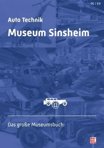 Auto Technik Museum Sinsheim - Das große Museumsbuch, Technikgeschichte - Stuffle - Modalova