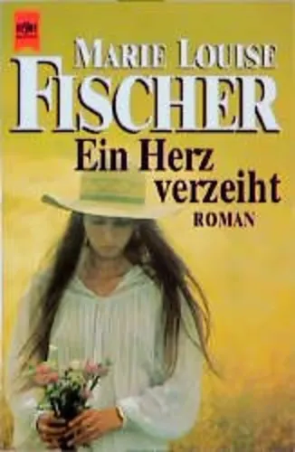 Ein Herz verzeiht - Marie L. Fischer, Taschenbuch, Gelb, Roman - HEYNE - Modalova