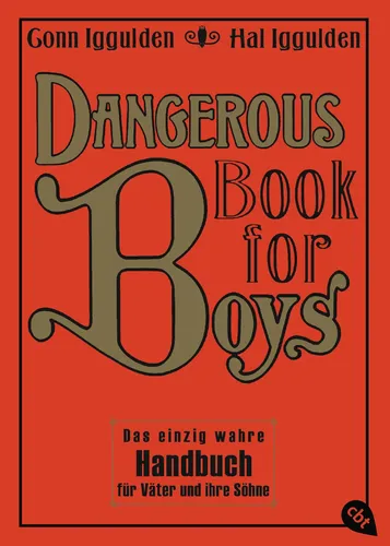 Dangerous Book for Boys - Väter & Söhne Abenteuer Ratgeber - CBT - Modalova
