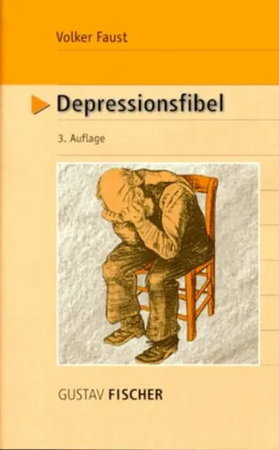 Depressionsfibel - Volker Faust, Taschenbuch, 3. Auflage - GUSTAV FISCHER - Modalova
