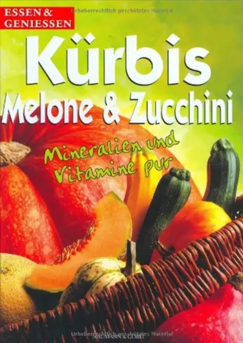 Kürbis, Melone & Zucchini - Mineralien, Vitamine, Hardcover, Köln - Stuffle - Modalova
