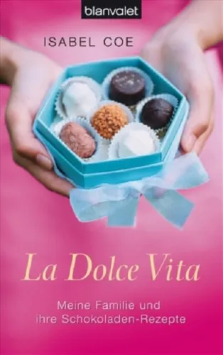 La Dolce Vita - Familien Schokoladen-Rezepte Buch - BLANVALET - Modalova
