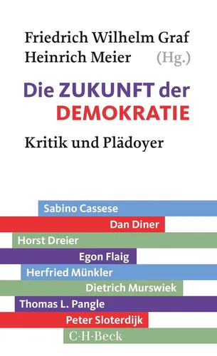 Die Zukunft der Demokratie - Beck Paperback, Kritik, Plädoyer - BECK C. H. - Modalova