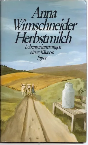 Anna Wimschneider Herbstmilch Hardcover Biografie - PIPER - Modalova